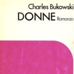 Donne (Women) copertina libro titolo donne women charles bukowski 1°edizione italiana home