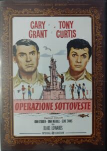 Operazione Sottoveste Film con Cary Grant e Tony Curtis